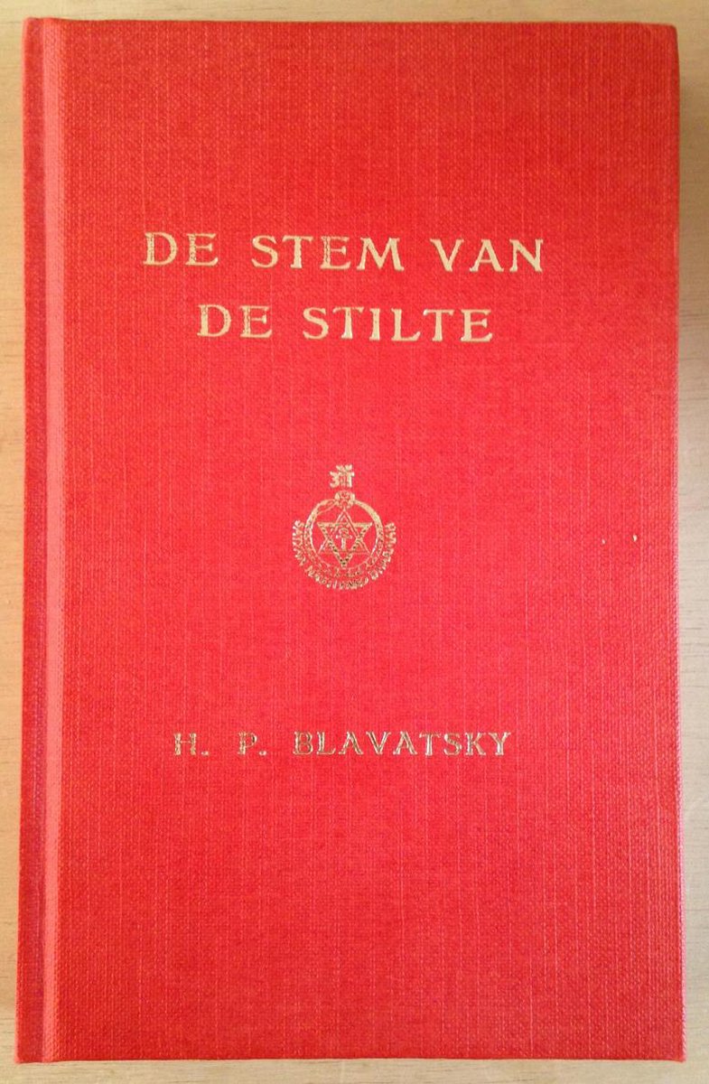 De stem van de stilte - zijnde uitgelezen fragmenten van het "Boek der Gulden Voorschriften" voor het dagelijks gebruik van Lanoes (leerlingen)