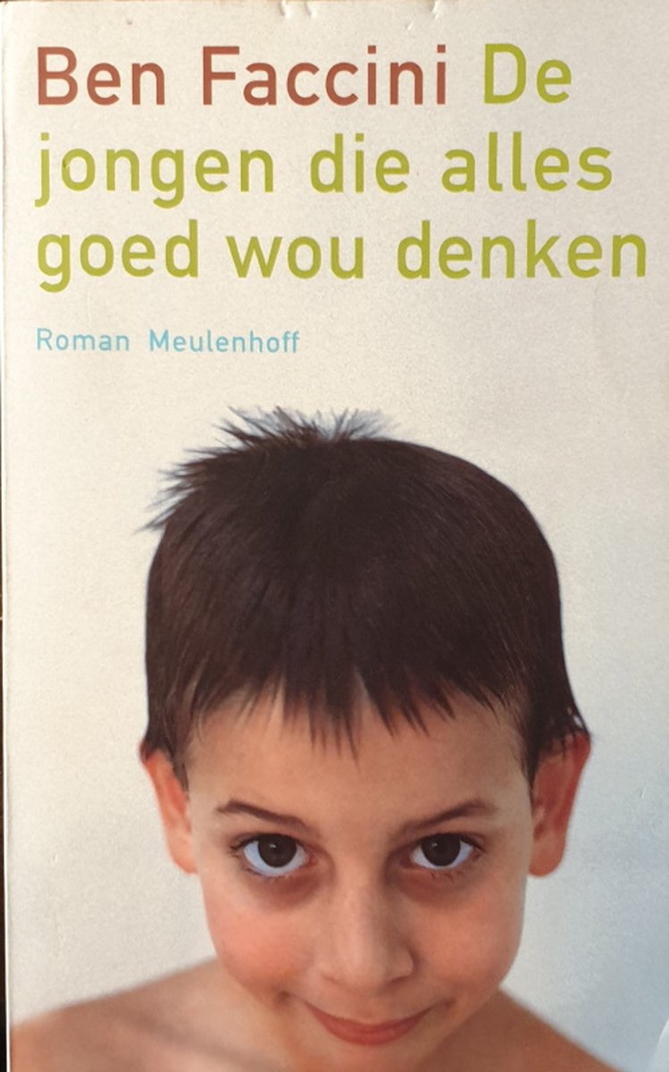 De jongen die alles goed wou denken / Meulenhoff editie / 1919