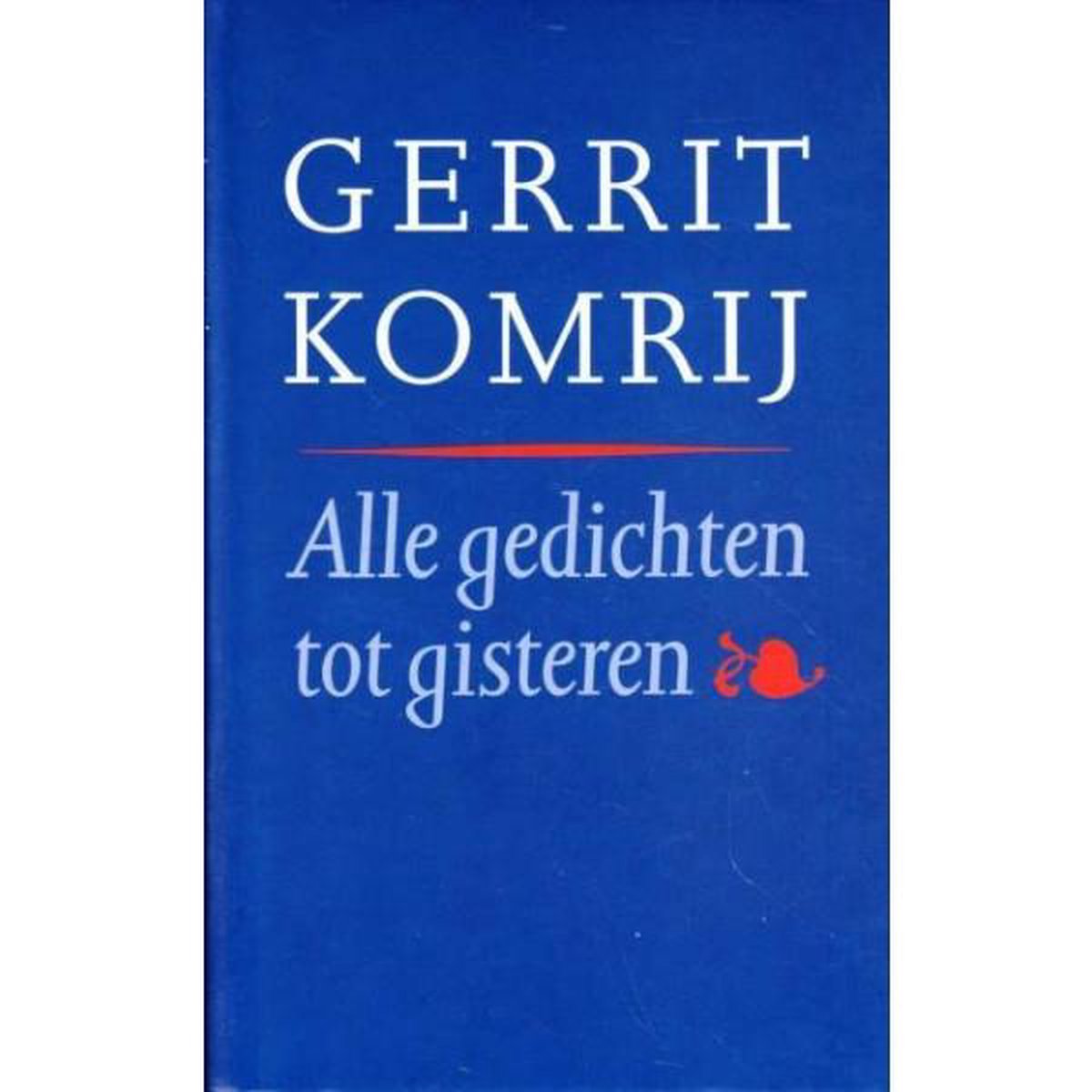 Alle gedichten tot gisteren