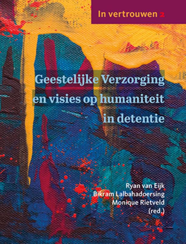 Detentie en humaniteit / In vertrouwen