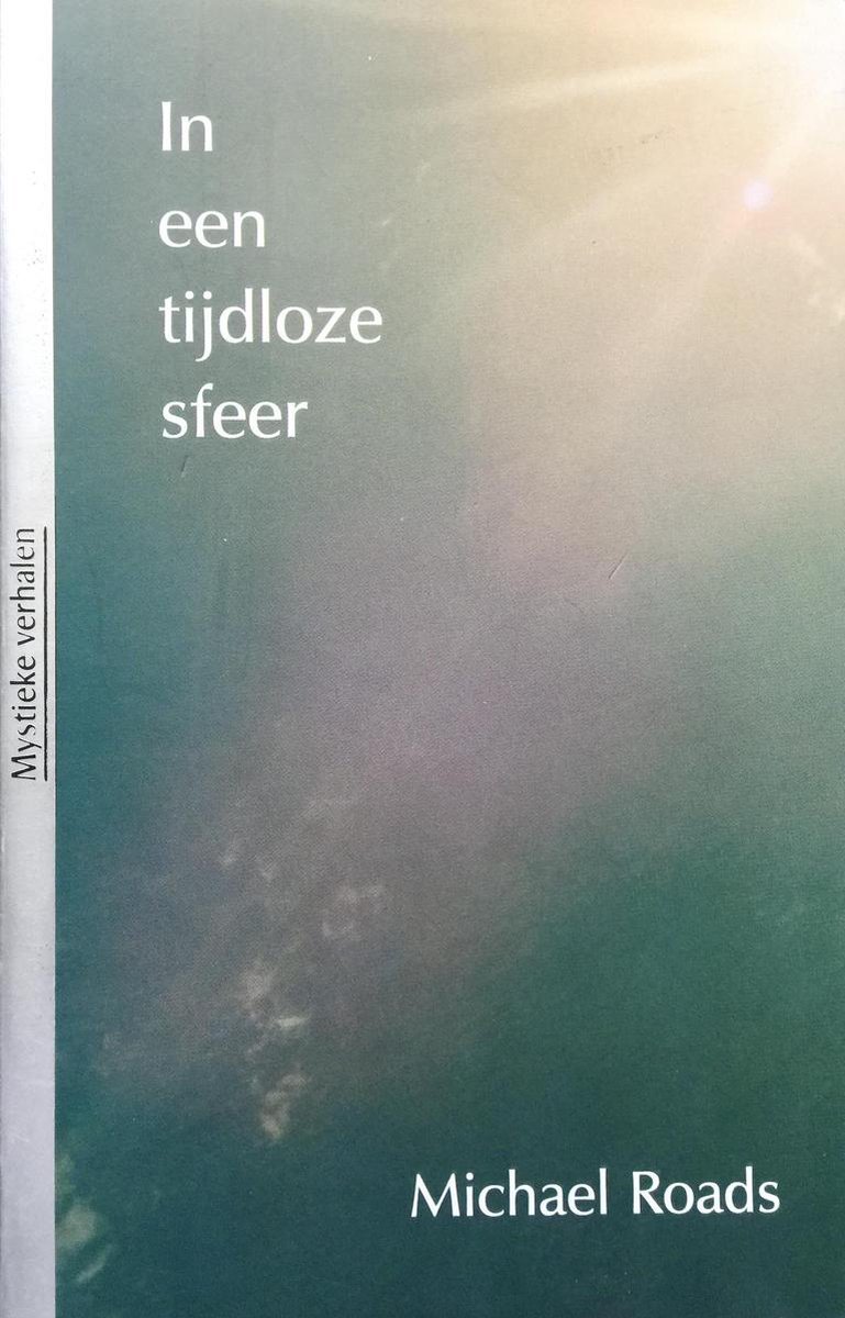 In een tijdloze sfeer / Mystieke verhalen