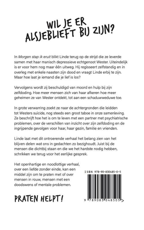 Morgen stap ik eruit achterkant