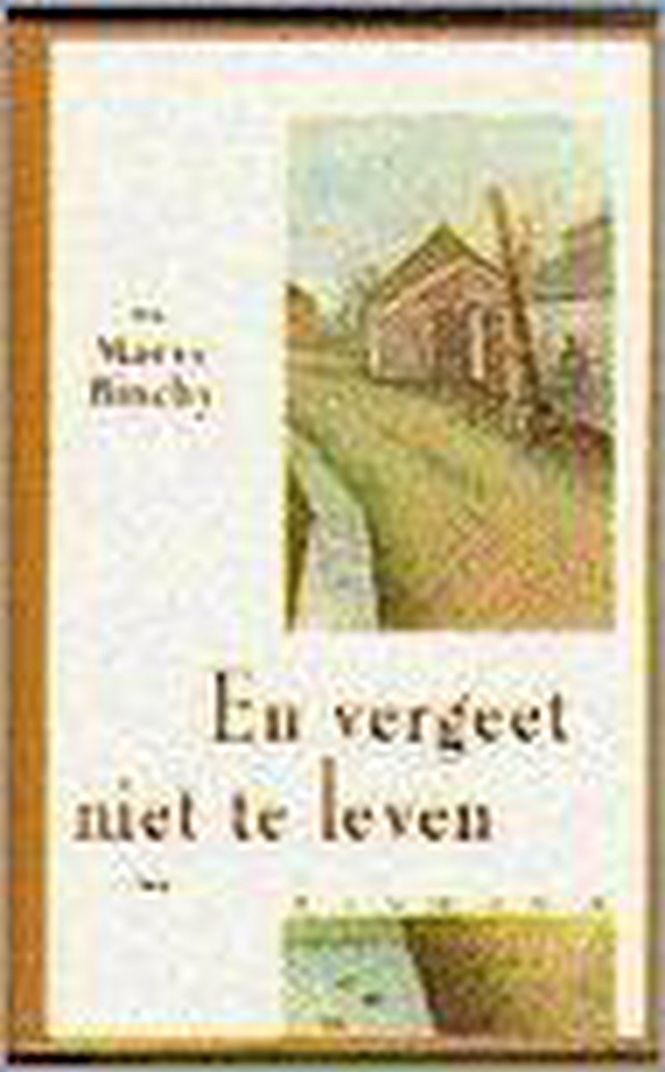 En vergeet niet te leven