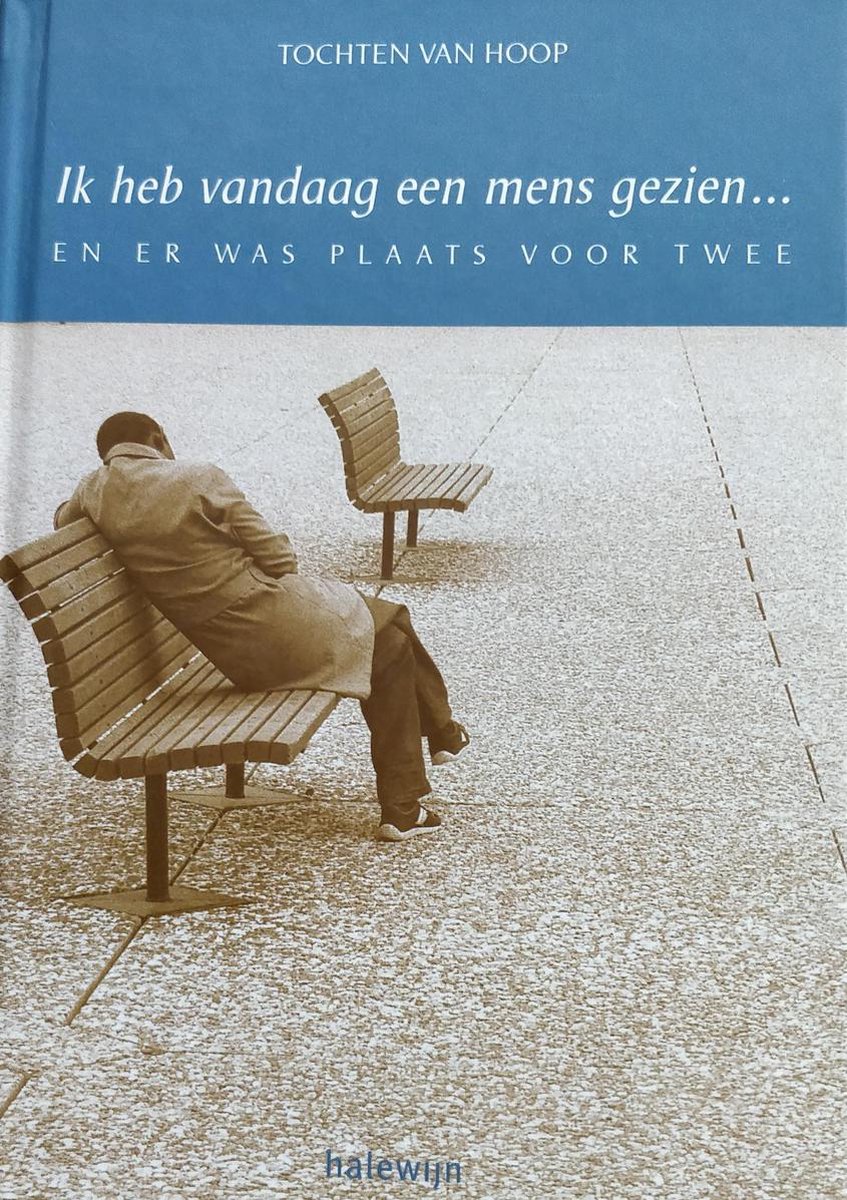 Ik heb vandaag een mens gezien en er was plaats voor twee