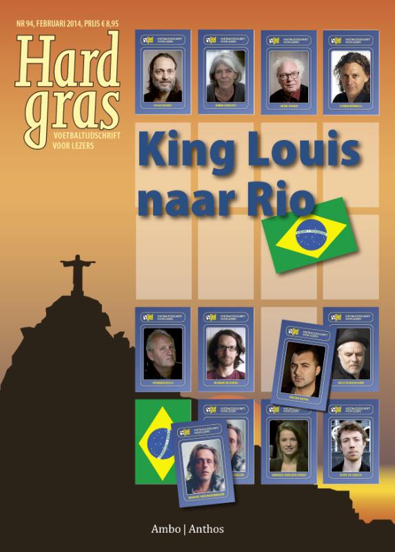 King Louis naar Rio / Hard gras / 94