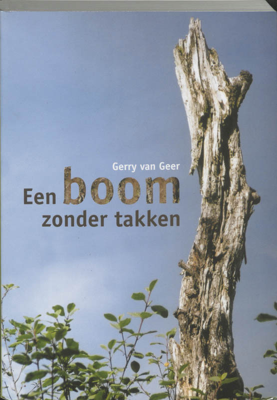 Een Boom Zonder Takken