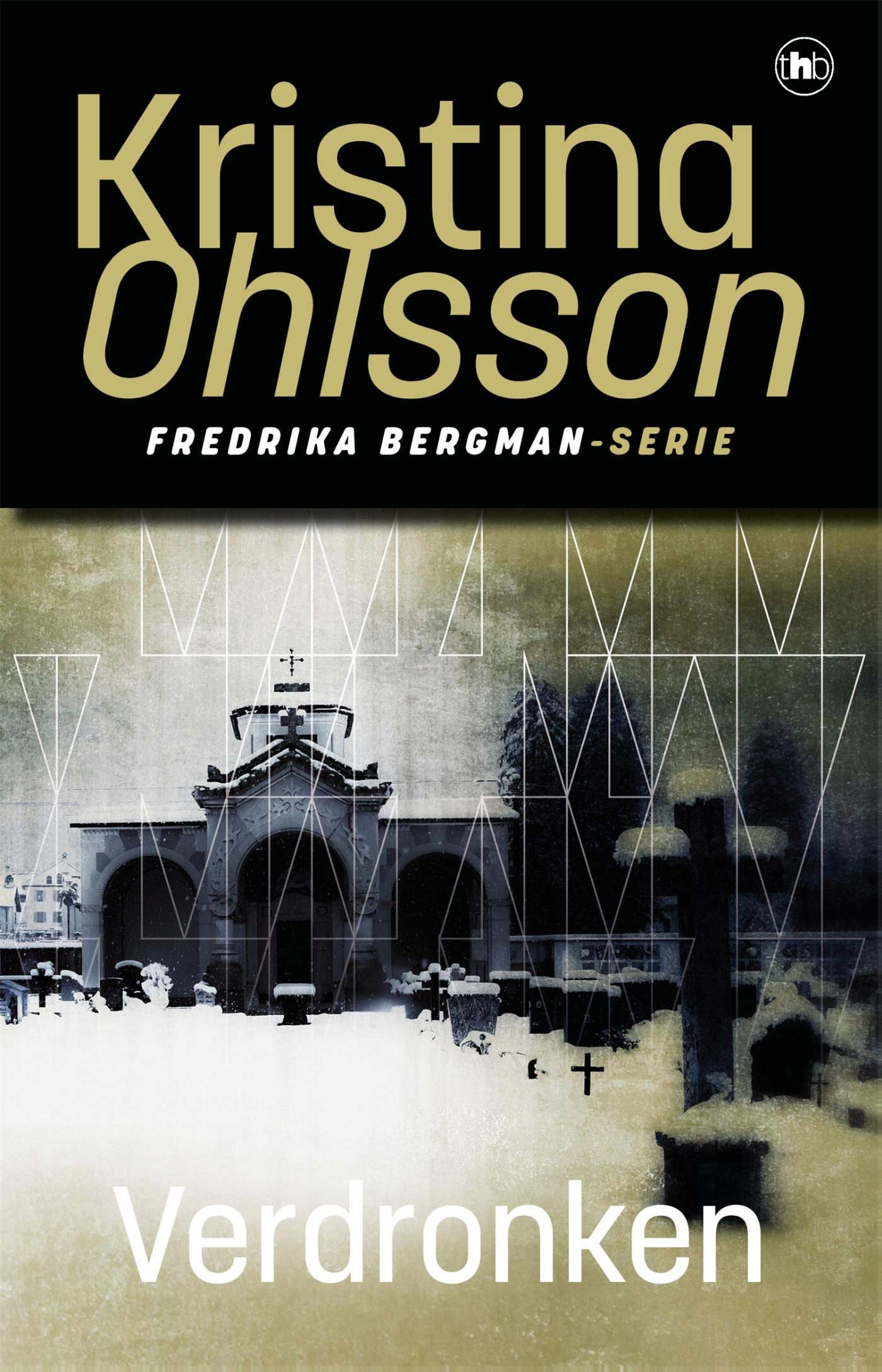 Verdronken / Fredrika Bergman / 6