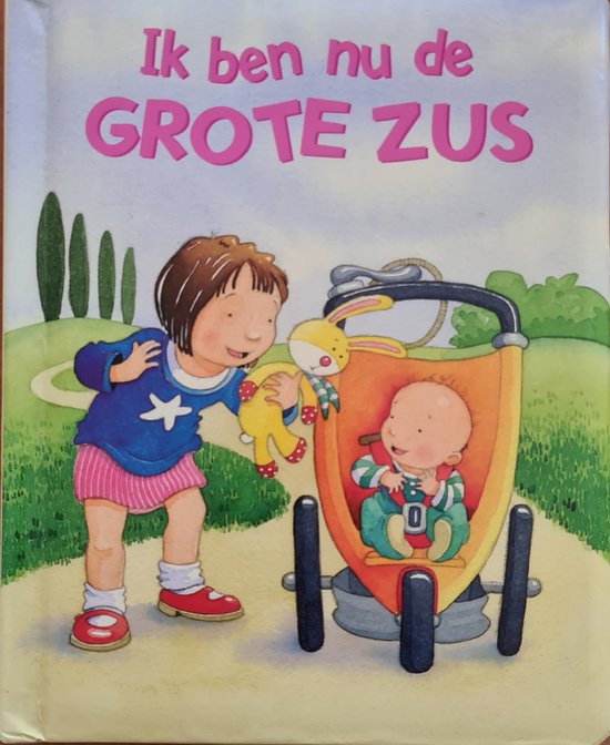 Ik Ben Nu De Grote Zus