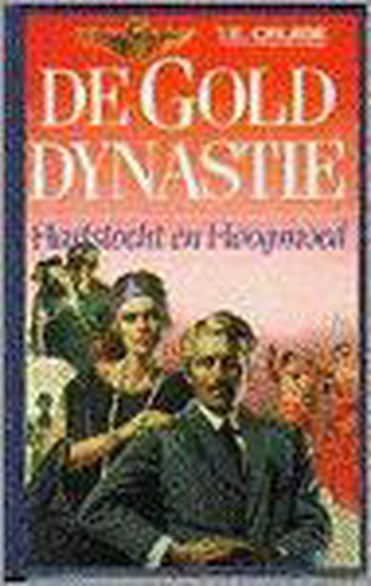 Hartstocht en hoogmoed / Gold dynastie / 2