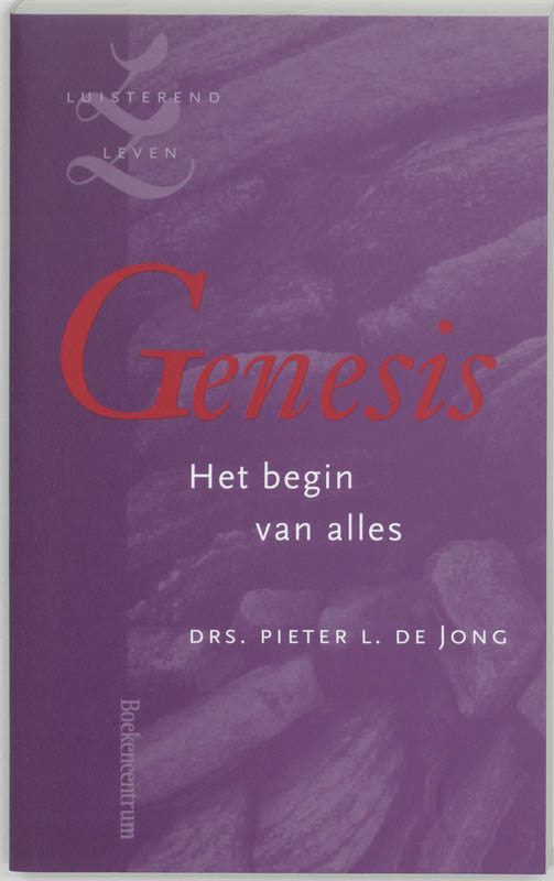 Genesis / Luisterend leven