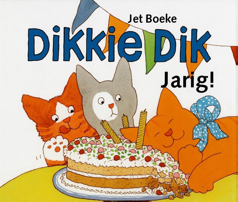 Jarig / Dikkie Dik