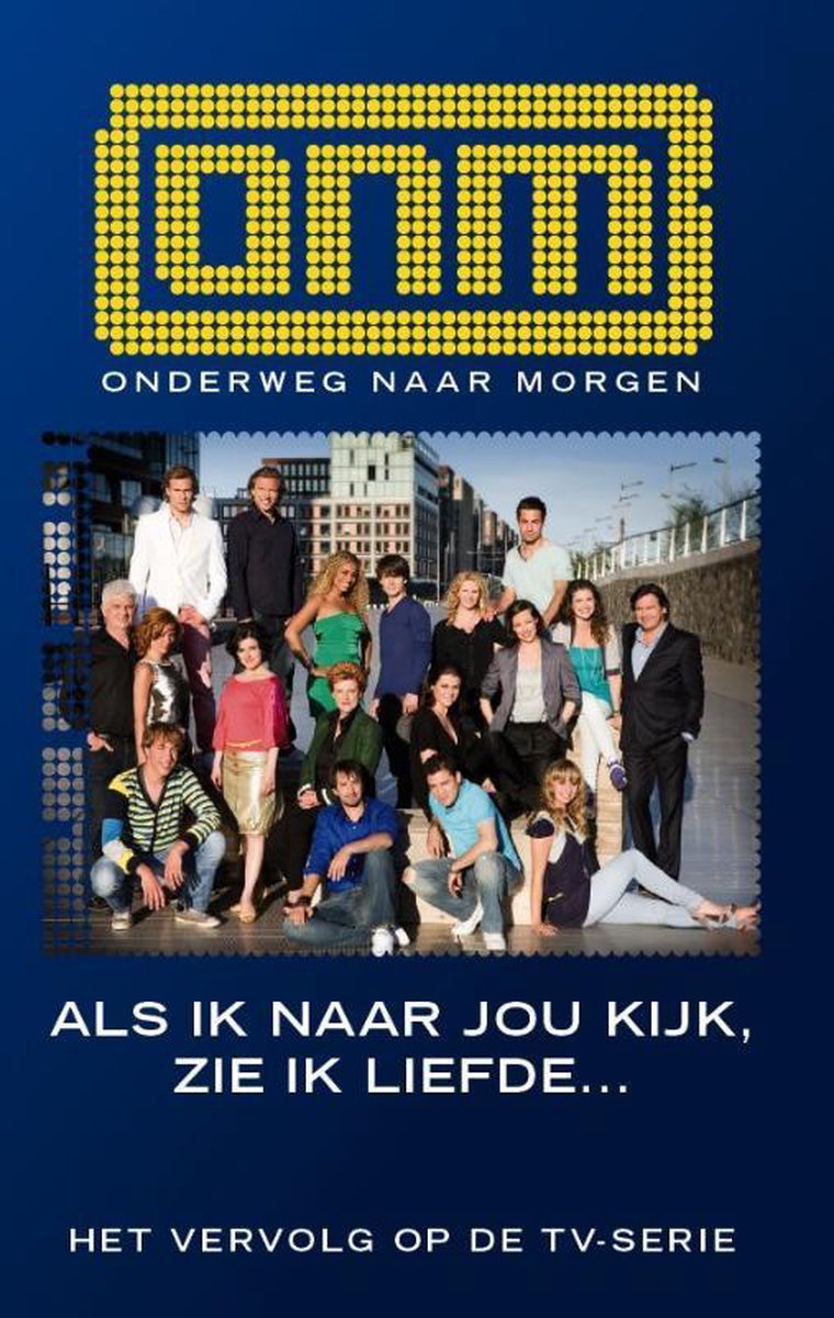 Als ik naar jou kijk, zie ik liefde... / Onderweg Naar Morgen / 2