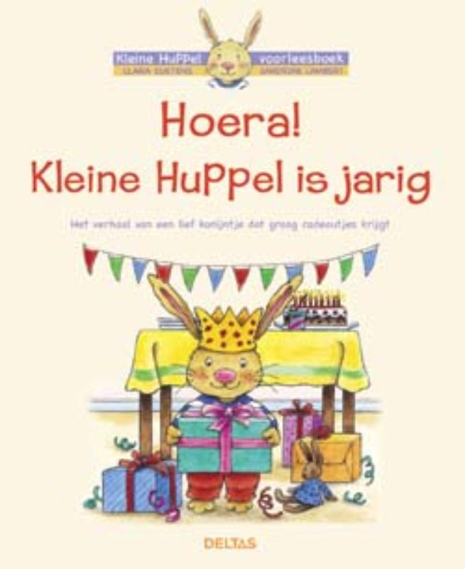 Hoera! Kleine Huppel is jarig / Kleine Huppel