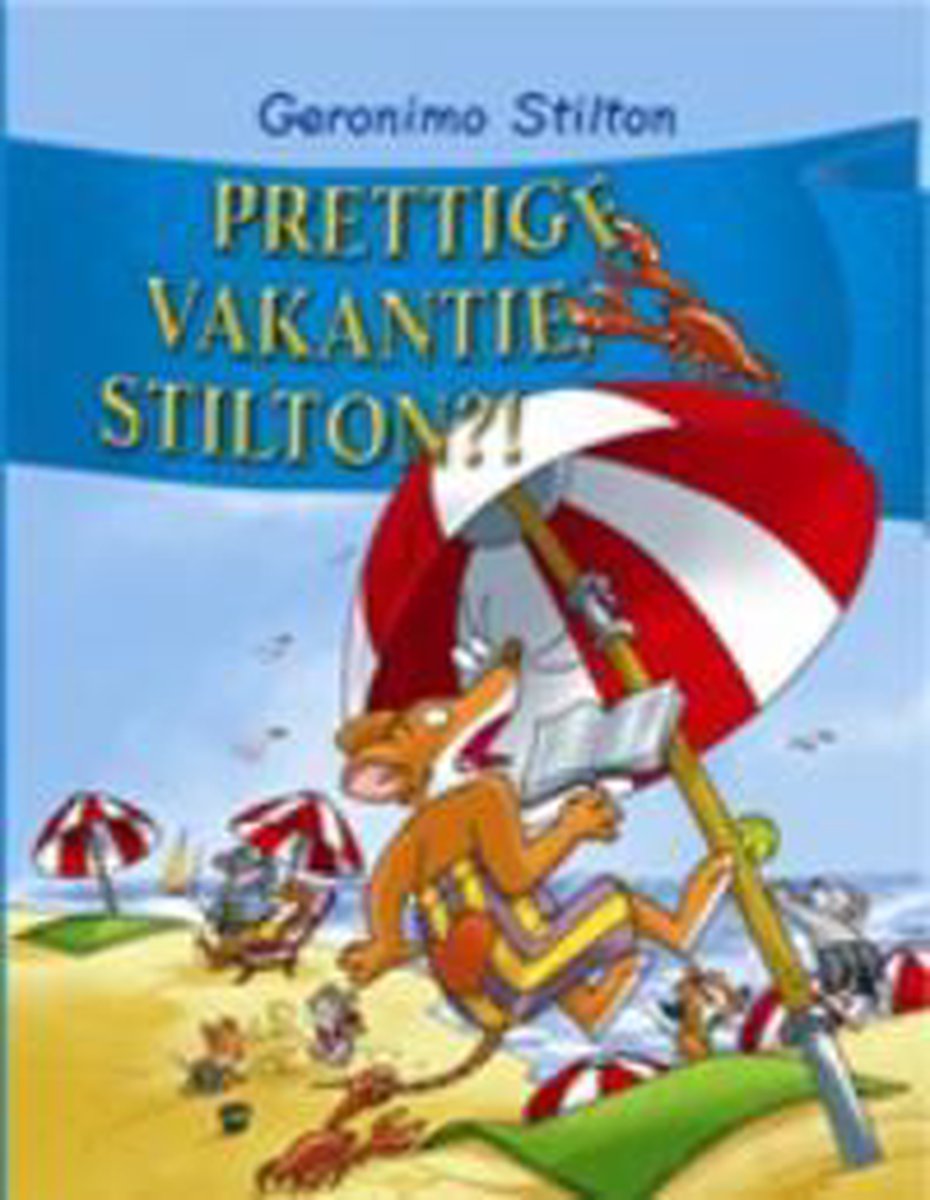Prettige vakantie Stilton! / Geronimo Stilton / 20