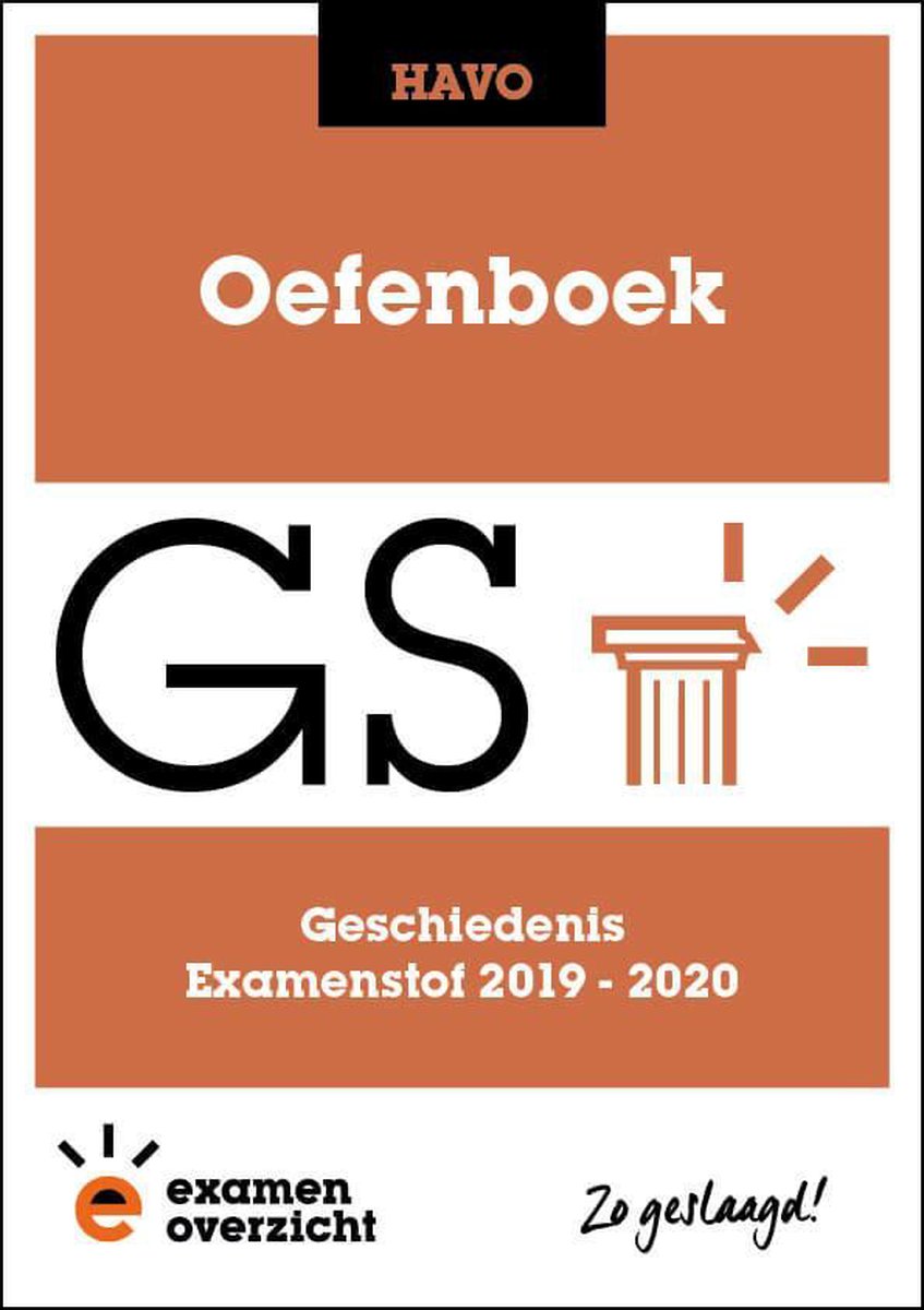 ExamenOverzicht - Oefenboek Geschiedenis HAVO