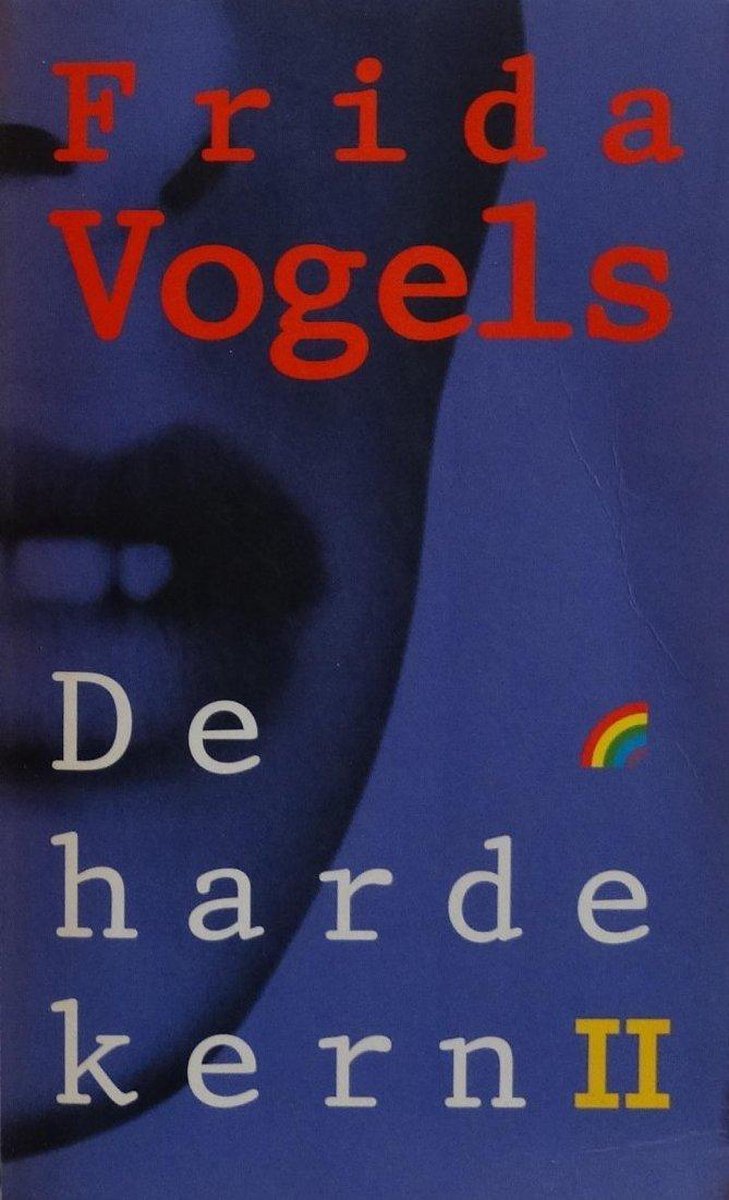 de harde kern 2 - frida vogels