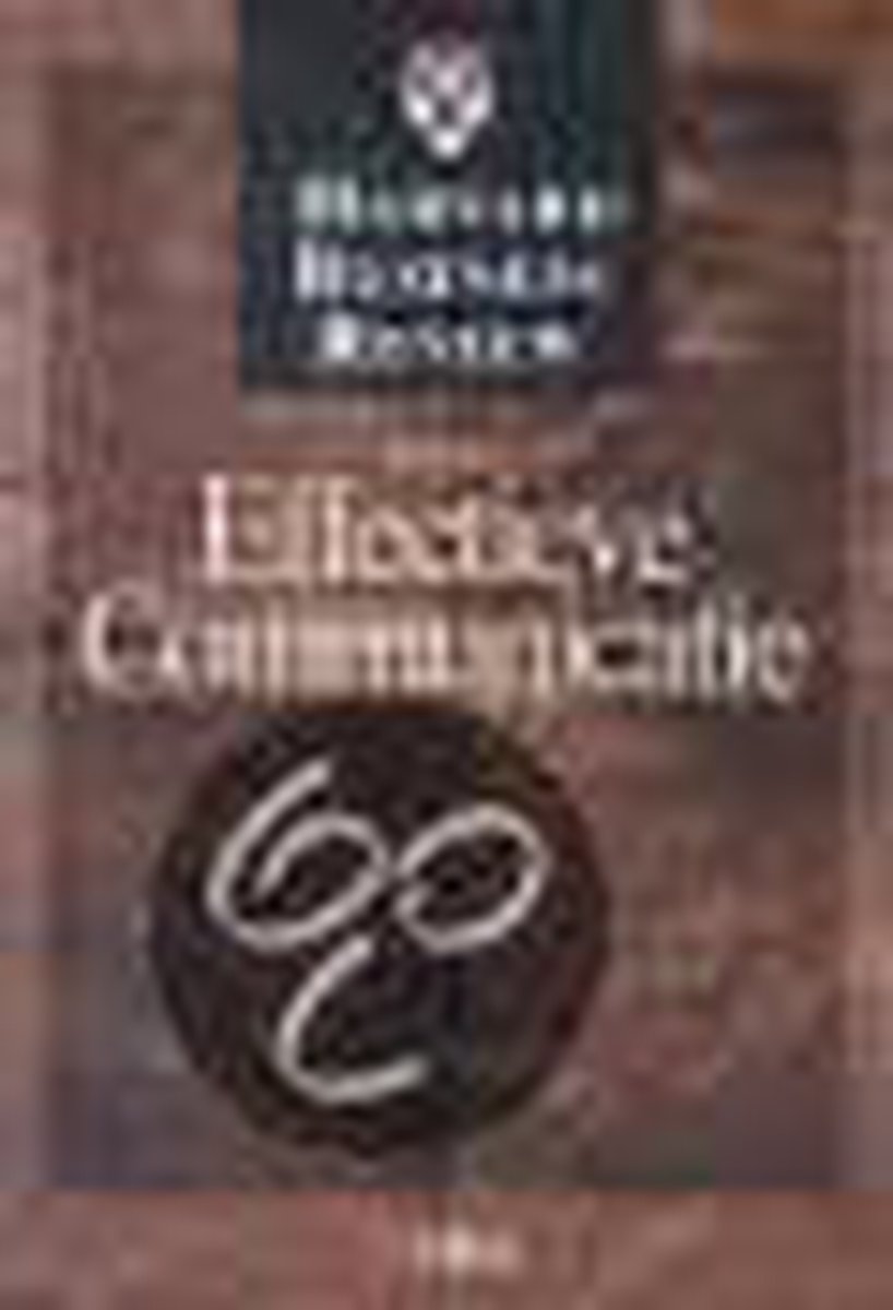 Effectieve communicatie / Harvard business review reeks