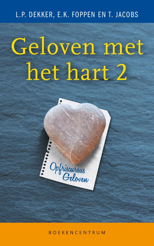 Geloven met het hart 2