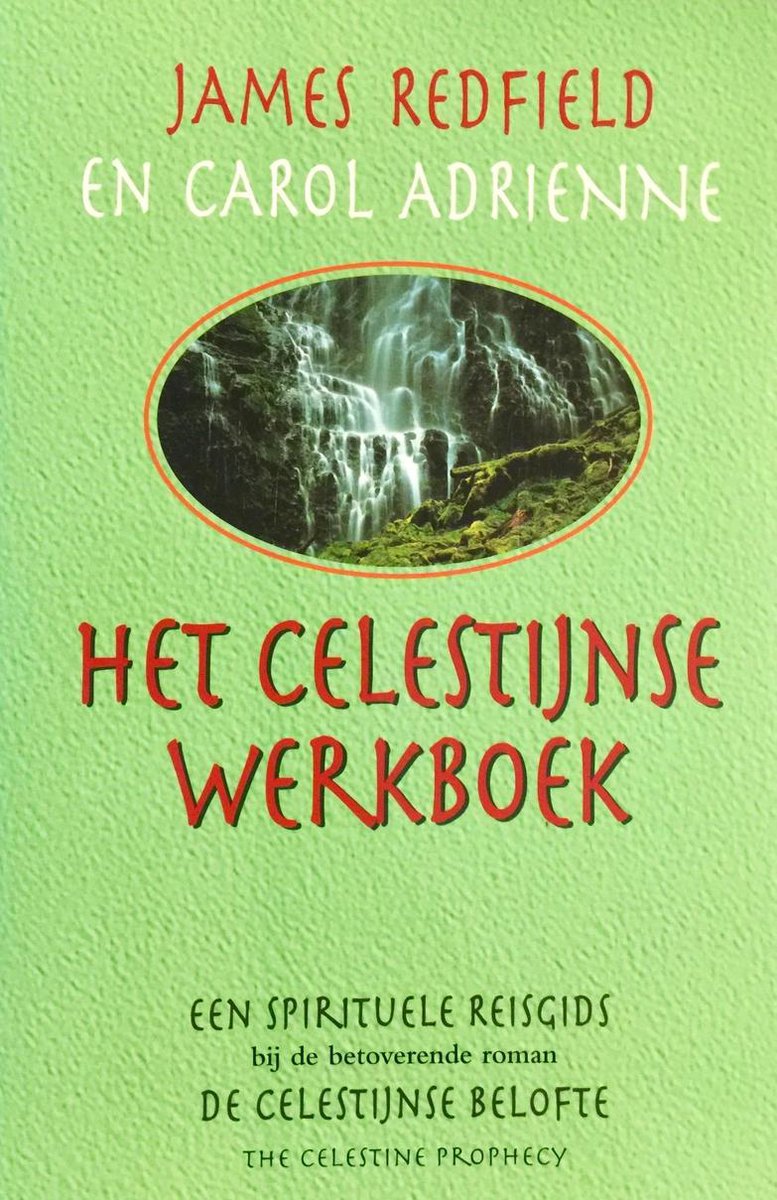 Het celestijnse werkboek  - James Redfield & Carol Adrienne