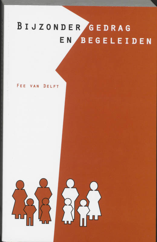 Bijzonder gedrag en begeleiden / Nelissen educatief