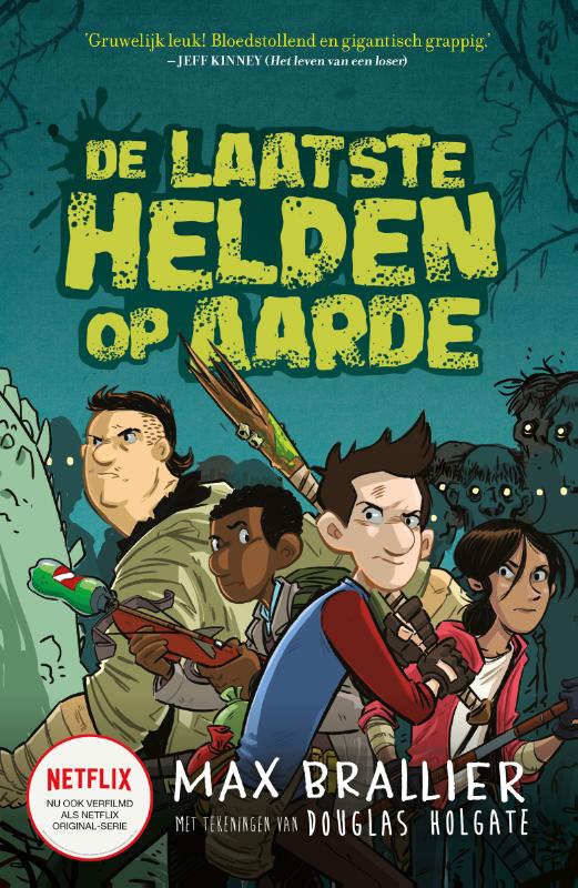 De laatste helden op aarde / De laatste helden op aarde