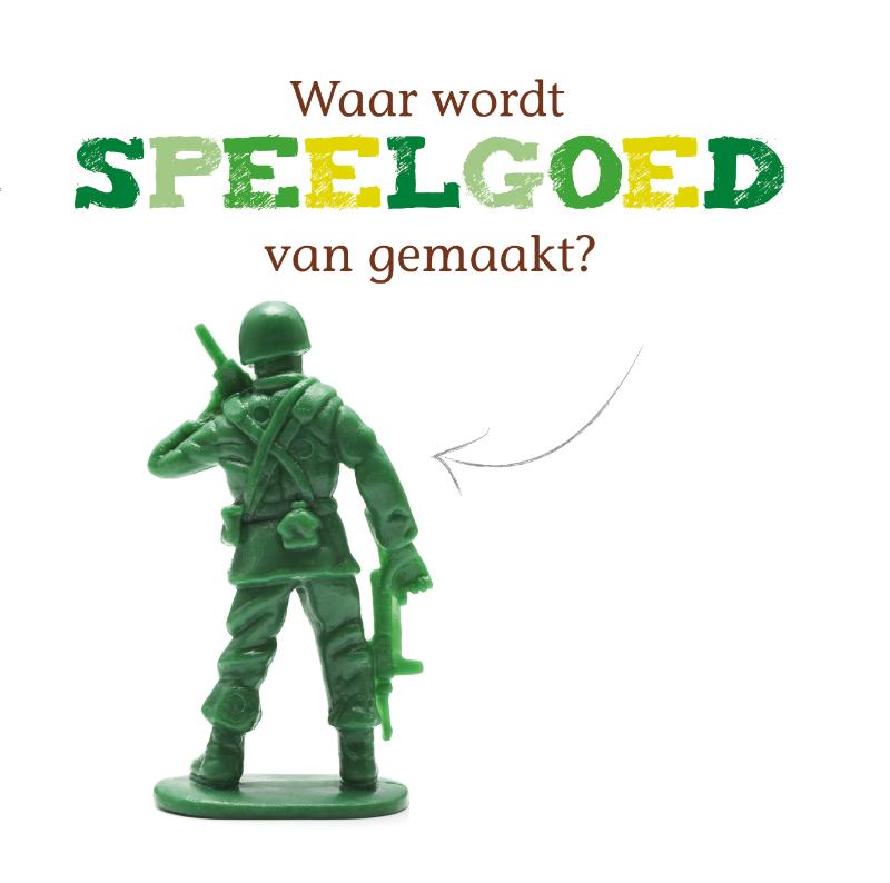 Waar wordt speelgoed van gemaakt? / Speelgoed