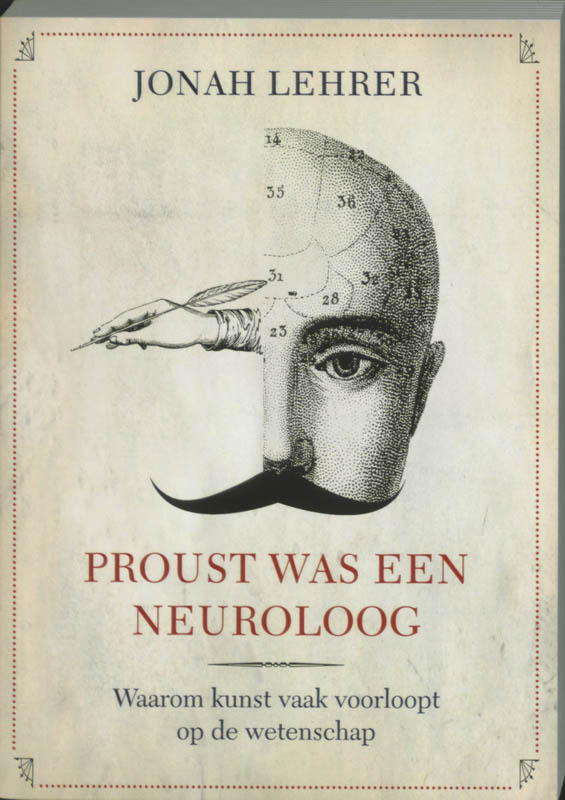 Proust Was Neuroloog