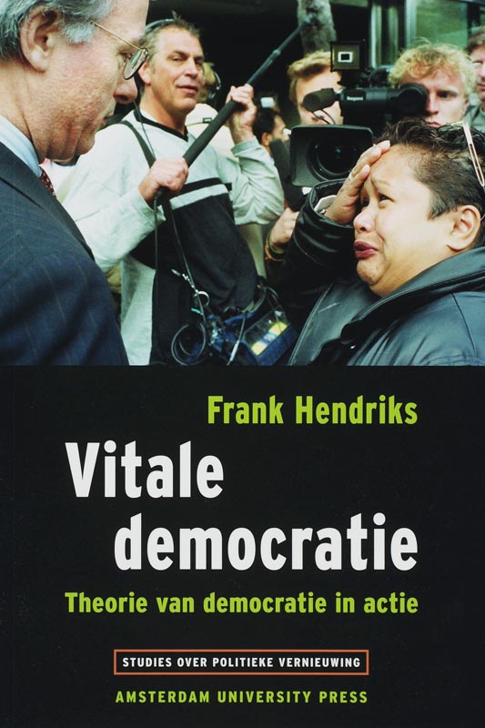 Vitale democratie / Studies over politieke vernieuwing