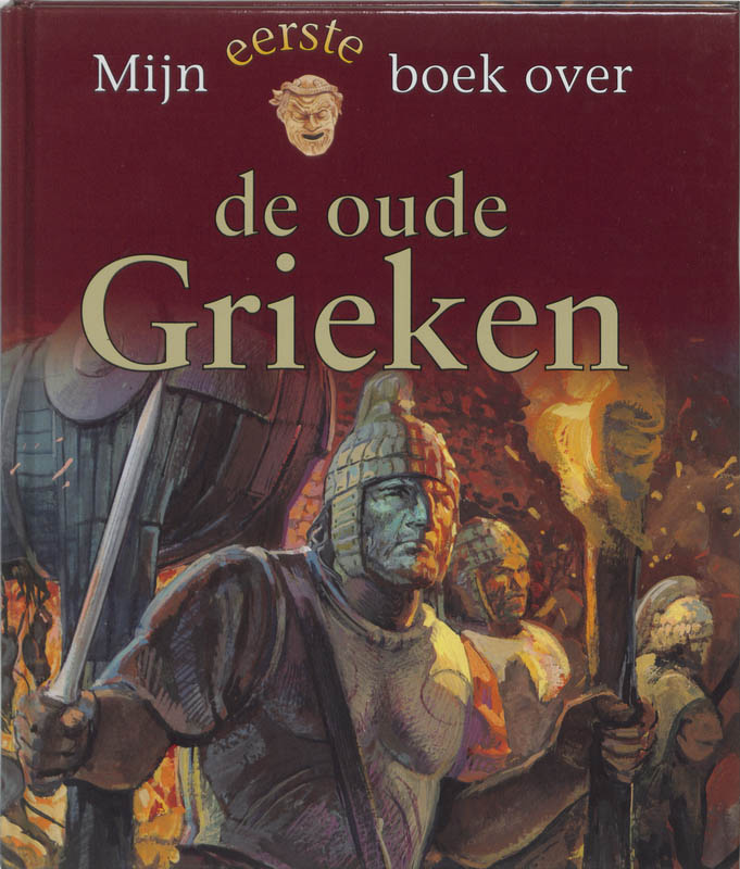 Mijn eerste boek over de oude Grieken / Mijn eerste boek over...