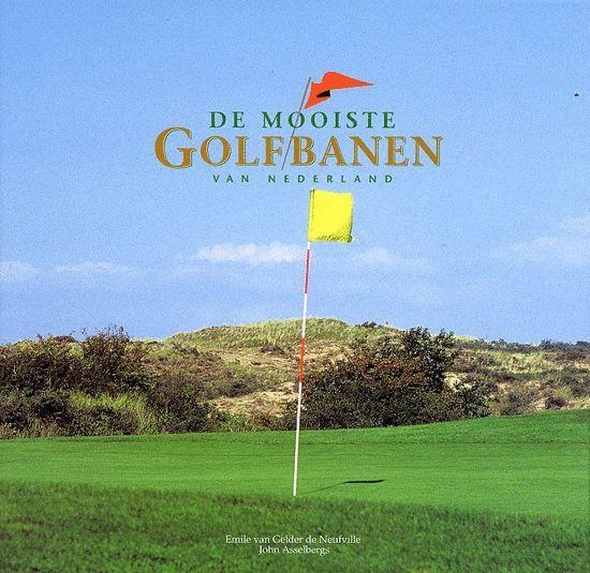 Mooiste Golfbanen van Nederland, De