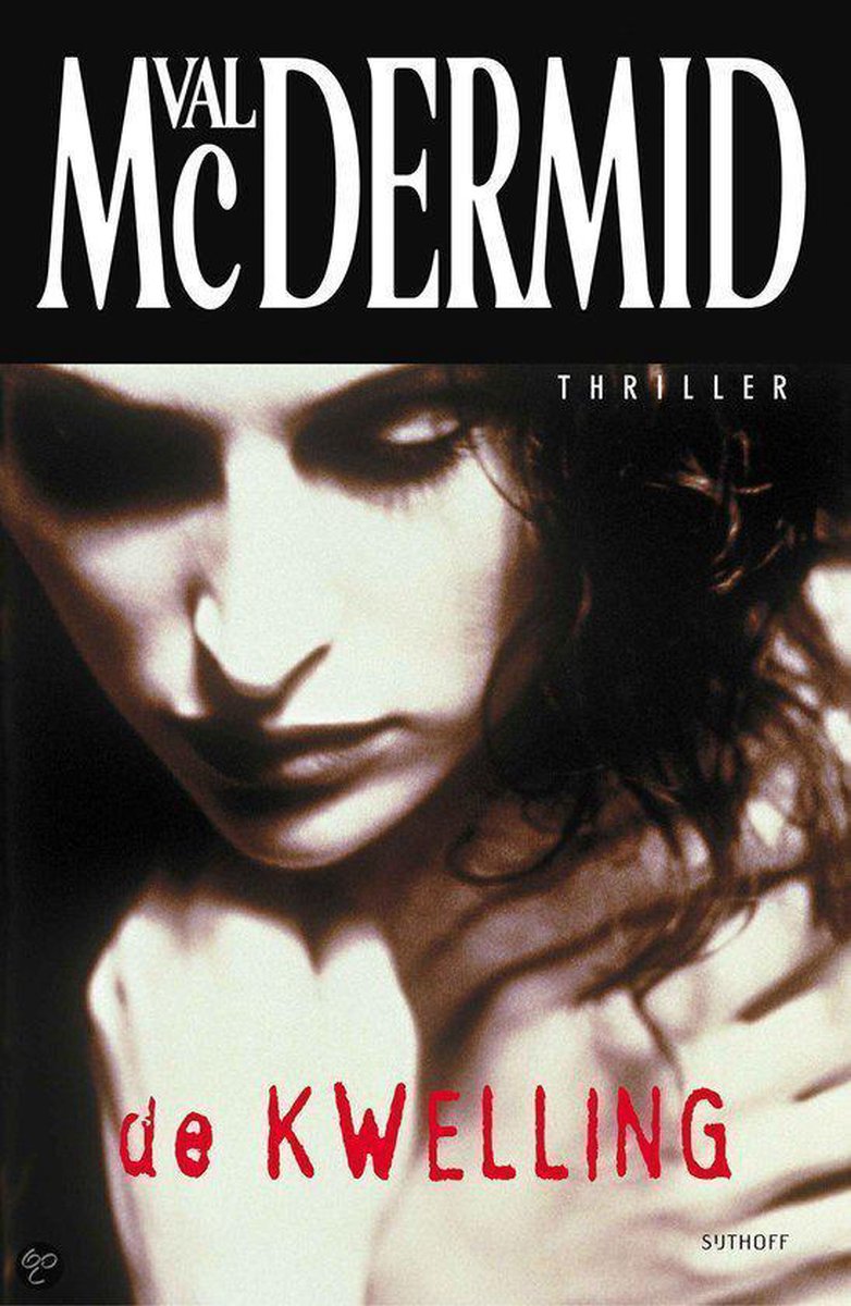 De kwelling / Tony Hill en Carol Jordan-reeks / 4