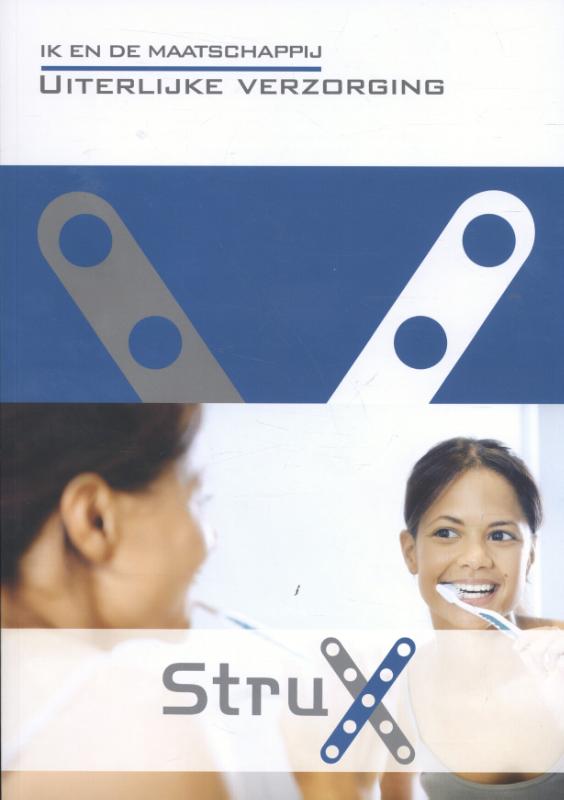 Ik en de Maatschappij: uiterlijke verzorging / StruX