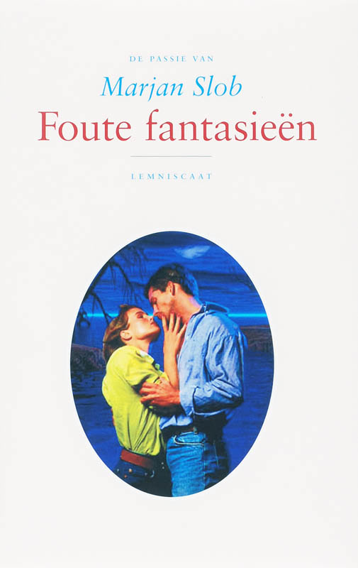 Foute fantasieen / De passie van