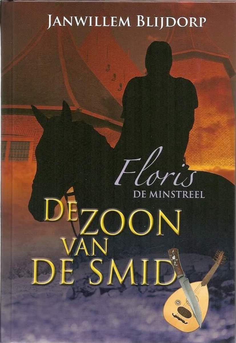 De zoon van de smid / Floris de minstreel / 1