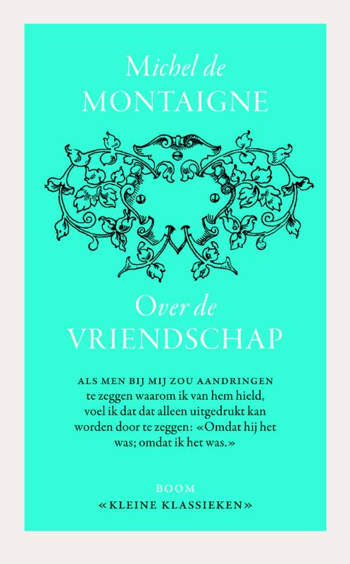 Over vriendschap / Kleine Klassieken