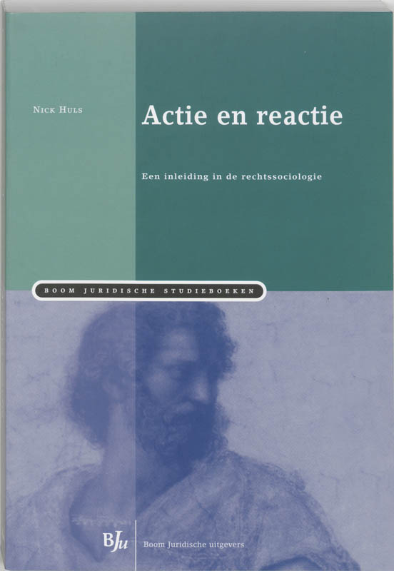 Actie en reactie / Boom Juridische studieboeken