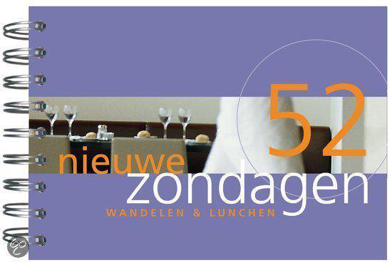 52 Nieuwe Zondagen Wandelen En Lunchen