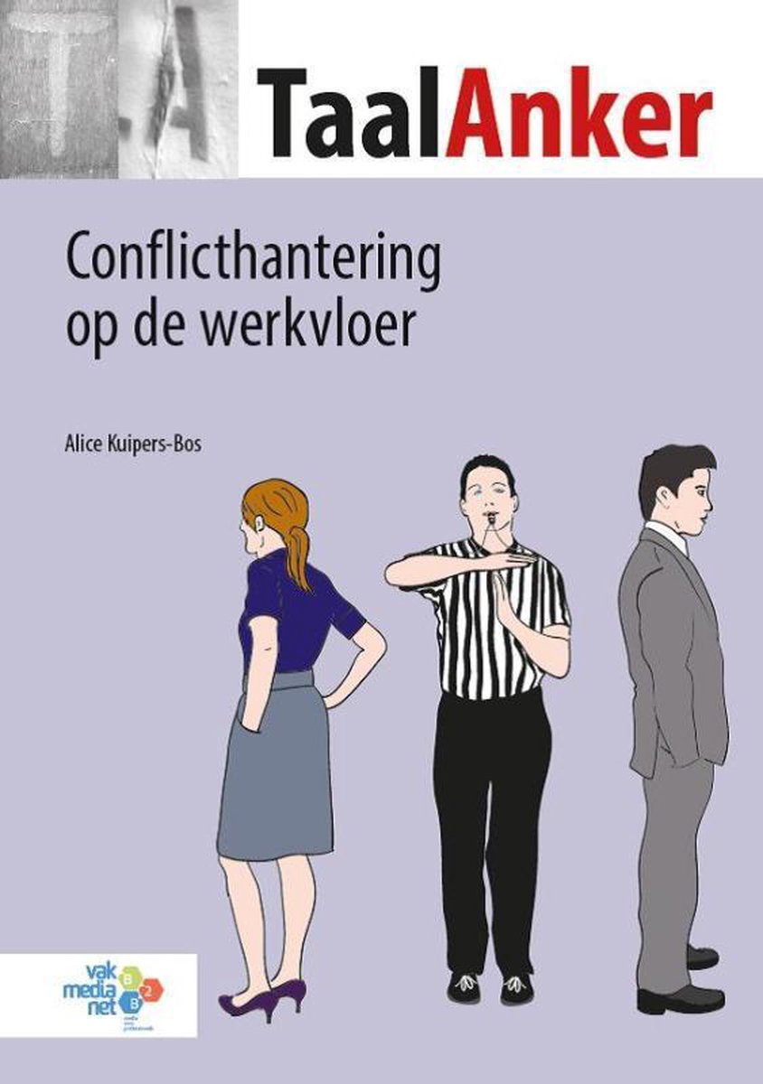 Conflicthantering op de werkvloer / 102 / TaalAnker / 102