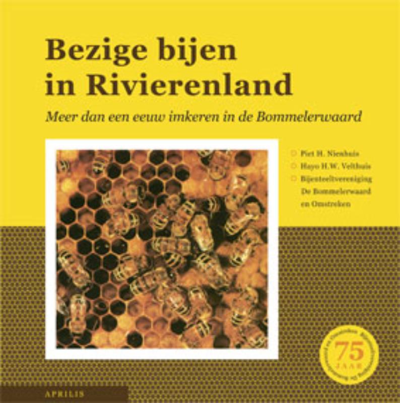 Bezige Bijen In Rivierenland