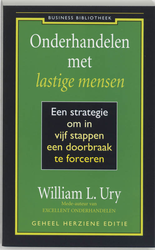 Onderhandelen met lastige mensen / Business bibliotheek