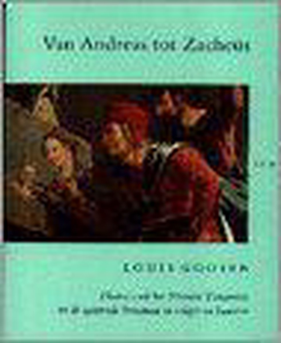 Van Andreas tot ZacheÃ¼s