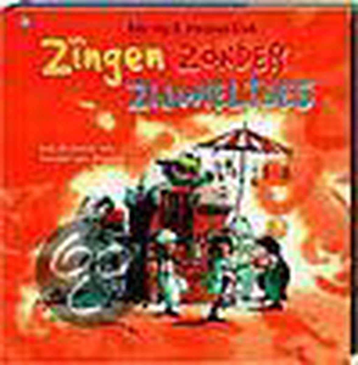 Zingen Zonder Zijwieltjes