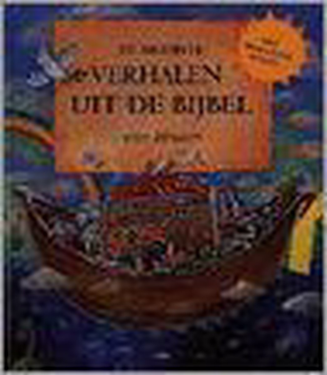 MOOISTE VERHALEN UIT DE BIJBEL