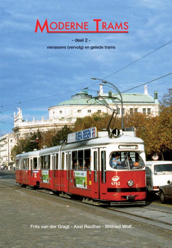 Moderne trams Deel 2 vierassers vervolg en gelede trams