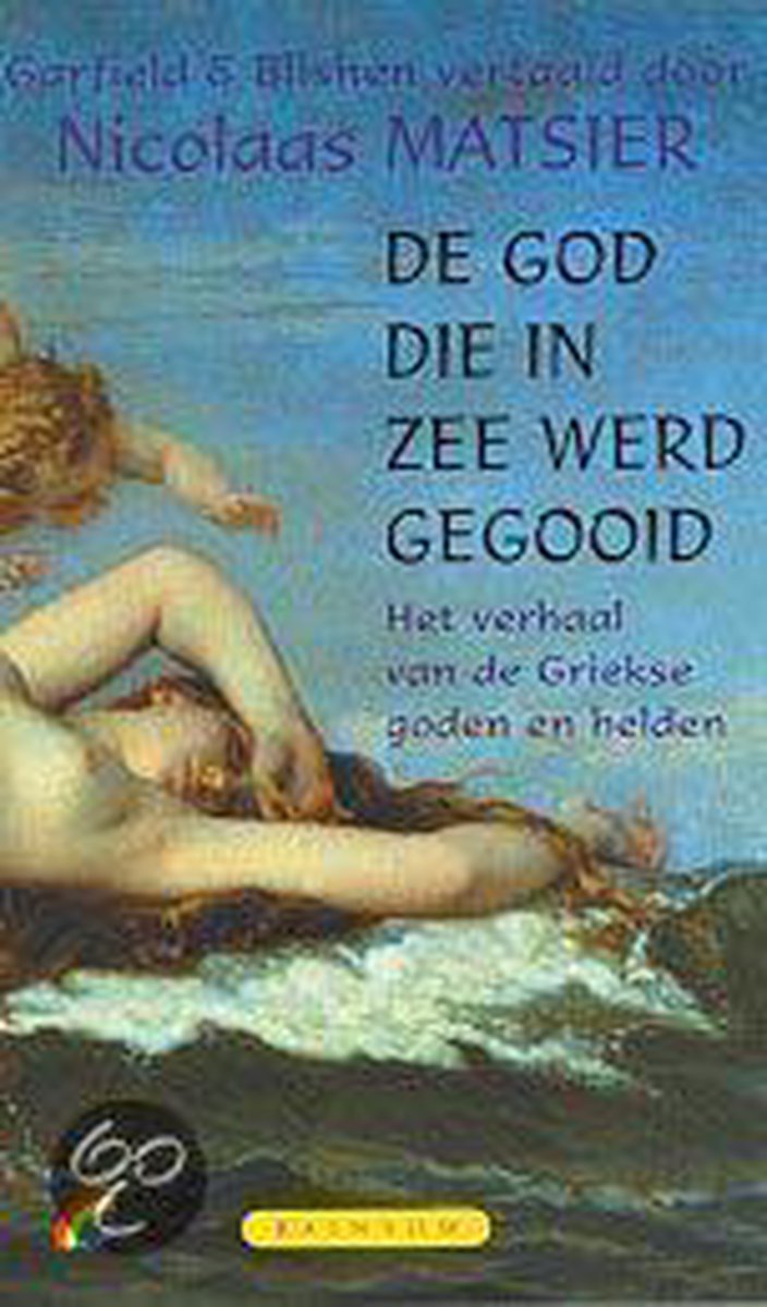 De god die in zee werd gegooid / Rainbow paperback / 611