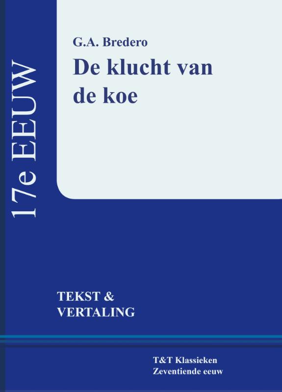 De klucht van de Koe / Vertaalde tekstuitgaven, 17e eeuw / 1