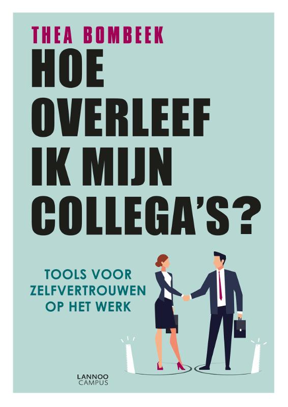 Hoe overleef ik mijn collega's?