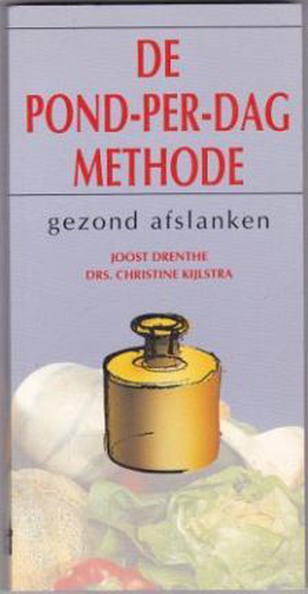 De pond-per-dag methode: gezond afslanken