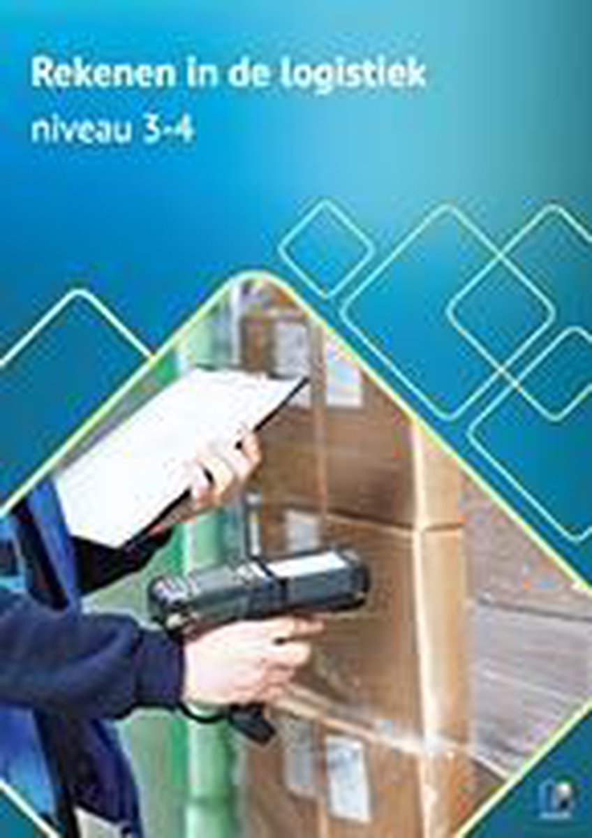 Rekenen in de logistiek 3 en 4