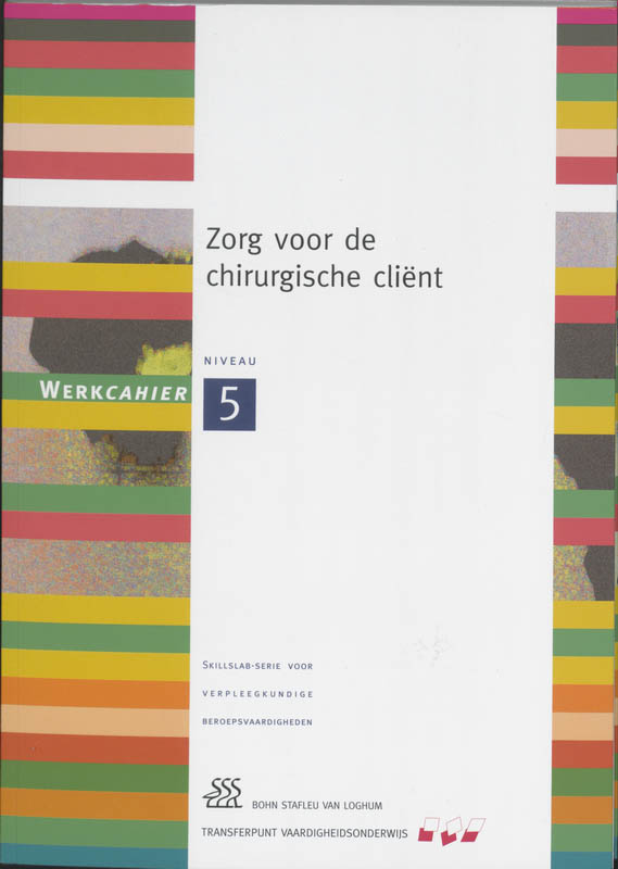 Zorg voor de chirurgische cli nt